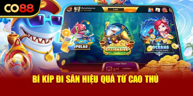 Bí kíp đi săn hiệu quả từ cao thủ