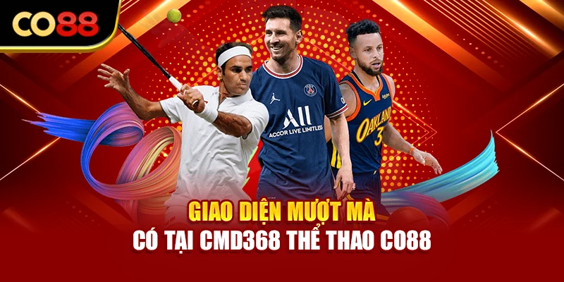 Giao diện mượt mà có tại CMD368 thể thao Co88