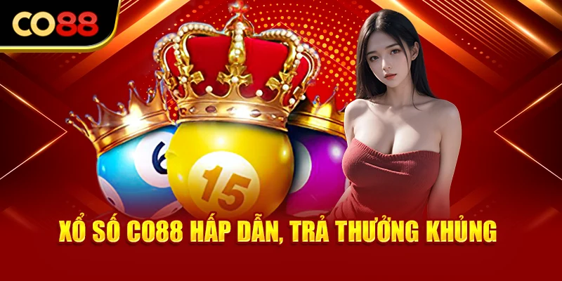 Xổ số Co88 hấp dẫn, trả thưởng khủng